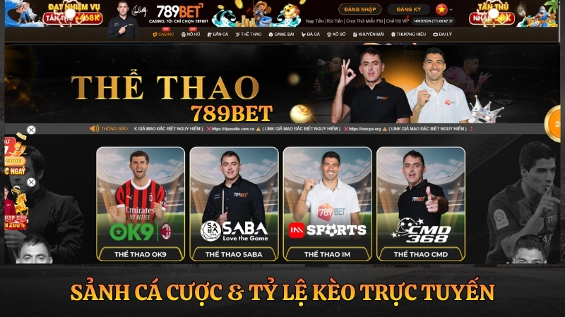 Thể Thao 789BET: Đánh Giá Sảnh Cá Cược & Tỷ Lệ Kèo Trực Tuyến
